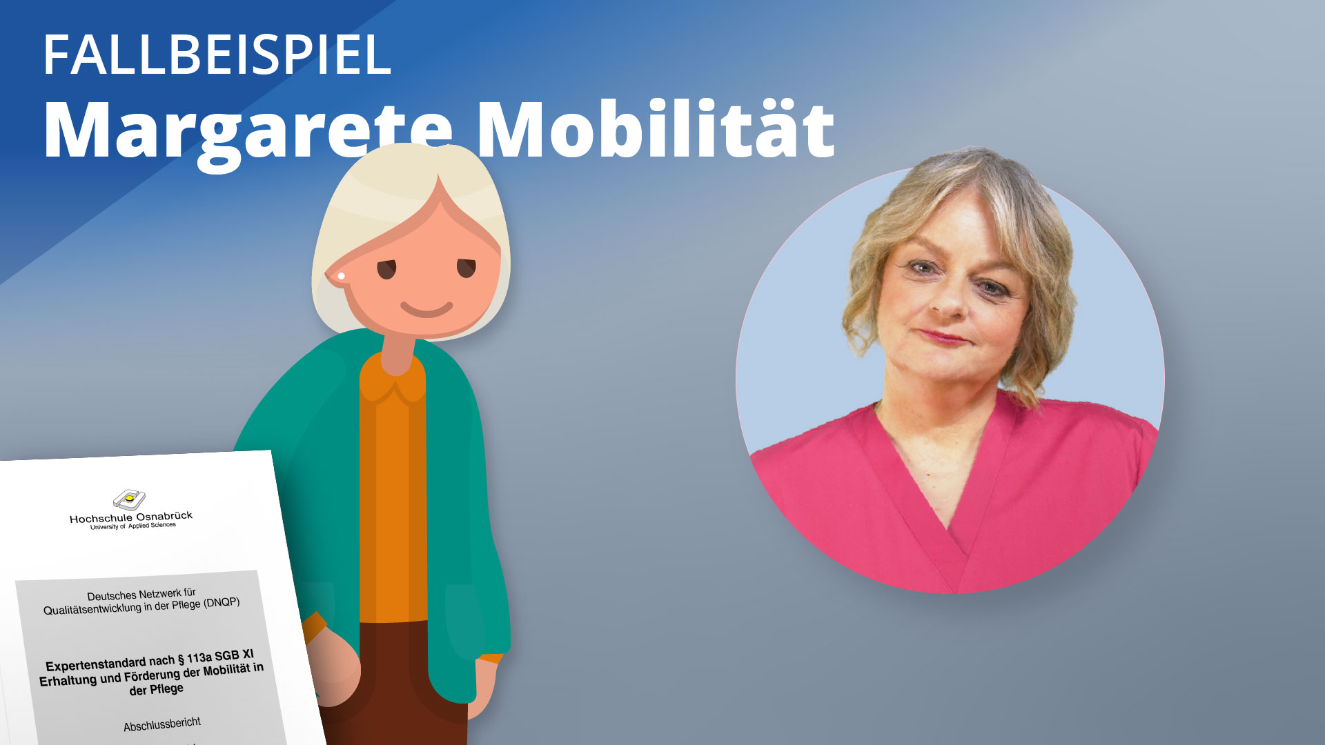 Erhaltung und Förderung der Mobilität: Fallbeispiel Margarete Mobilität